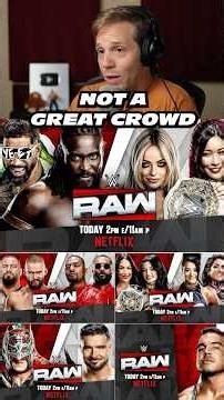 "For an international show... NOT a great crowd. I was not impressed with this crowd." #wwe #wweraw