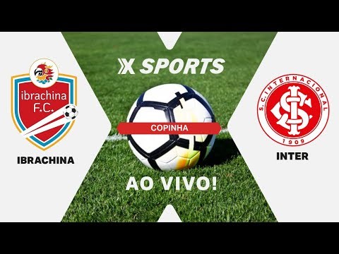 IBRACHINA X INTER - COPINHA - MATA-MATA - AO VIVO E COM IMAGENS