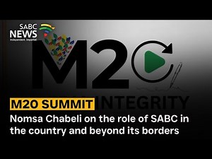 M20 Summit | SABC has an important role to play in the country, beyond its borders: Nomsa Chabeli
