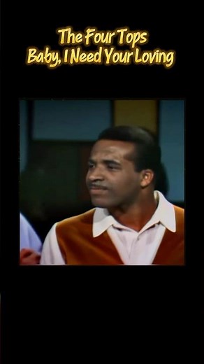 "Baby, I Need Your Loving" by The Four Tops - released in 1964, performed on Lloyd Thaxton 1966