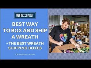 Best Way to Box and Ship a Wreath! (+ The Best Wreath Shipping Boxes) | DecoExchange Tutorial