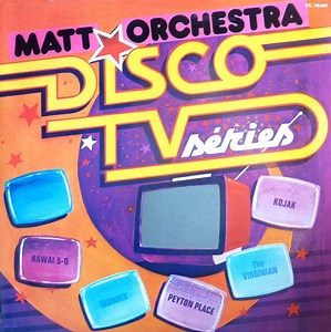 Matt Orchestra - Disco TV Séries