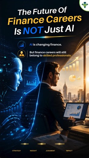 The Future of Finance Careers Is AI + Human Judgment