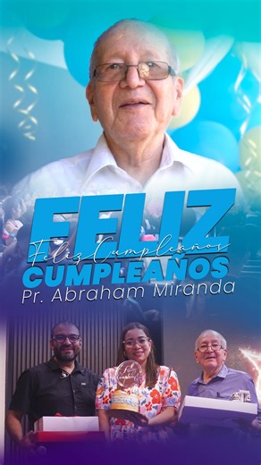 🎉 ¡Feliz cumpleaños, Pastor! Hoy celebramos sus 83 años de vida y una trayectoria fiel en la obra del Señor. Gracias por ser un ejemplo de amor, entrega y visión. 🙌 ⛪️ | Iglesia Cristiana ÁGAPE Internacional