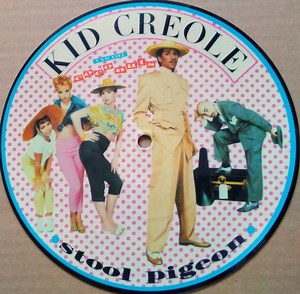 Kid Creole And The Coconuts - Stool Pigeon