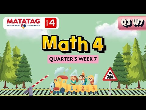MATATAG Math 4 Quarter 3 Week 7