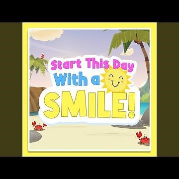 Start This Day With a Smile