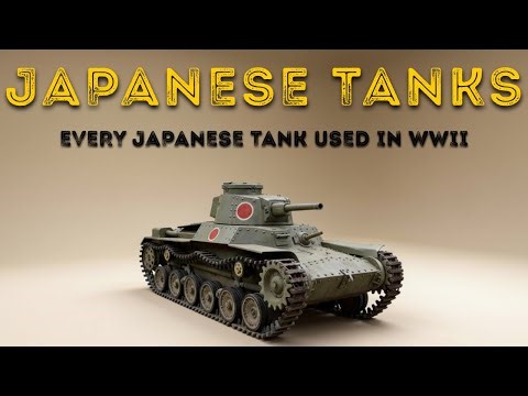Every Japanese Tank Used in WWII | Complete Combat Vehicle Guide