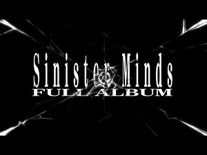 Lord X - Sinister Minds | Full Album Stream | Lyrics Only