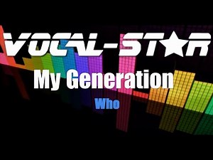 The Who - My Generation (Karaoke Version) with Lyrics HD Vocal-Star Karaoke