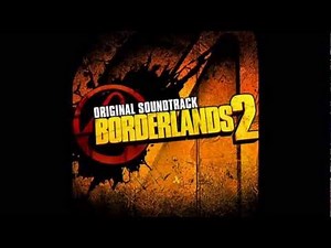 Borderlands 2 OST - Full Album HQ (320kbps)