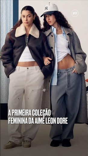 Aimé Leon Dore anunciou a primeira coleção feminina