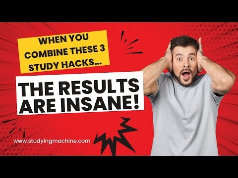 When You Combine These 3 Study Hacks… The Results Are INSANE!