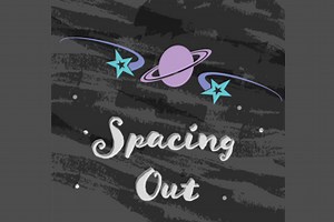 Spacing Out!