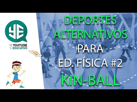Deportes alternativos para Educación Física #2 KIN-BALL