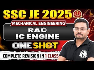 IC Engine & RAC in ONE SHOT | SSC JE Mechanical Classes | IC Engine SSC JE 2025