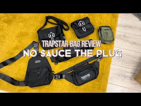COMPLETE REVIEW OF ALL TRAPSTAR BAGS | No Sauce the Plug