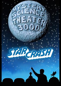 Mystery Science Theater 3000: Starcrash