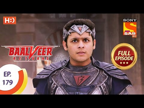 Baalveer Returns - Ep 179 - Full Episode - 28th August 2020