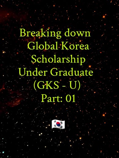 Breaking down GKS- undergraduate Global Korea Scholarship Timeline #ScholarshipTips #gks #studyinkorea #studyabroad #fypシ