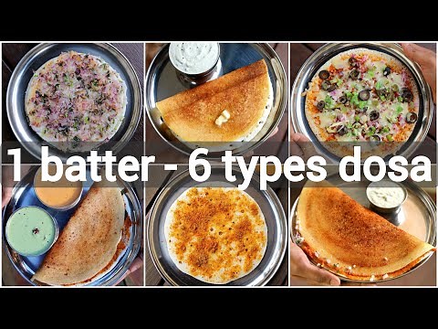 1 batter 6 types of dosa recipes | 6 dosa recipes with same dosa batter | 6 डोसा रेसिपी
