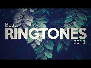 10 Best Ringtones For Mobile 2018 [Download Links]