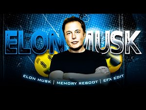 ELON MUSK - Memory Reboot Edit [Edits/𝗘𝗙𝗫]