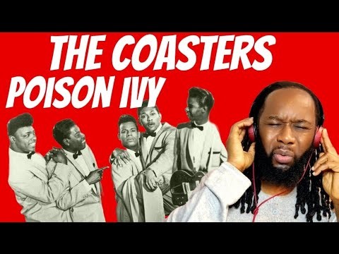 THE COASTERS Poison Ivy (music reaction 1950s) I love Doo Wop!! First time hearing