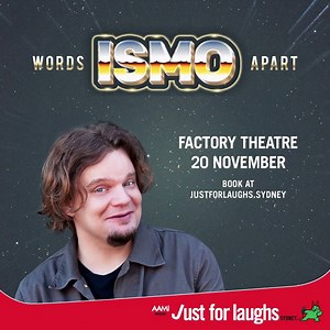After selling out his shows in Melbourne, ISMO, Finland's biggest comedian is coming to Sydney! Tue 20 Nov The Factory Theatre Hurry, tix @ bit.ly/2BbVWsq | Just for Laughs Sydney