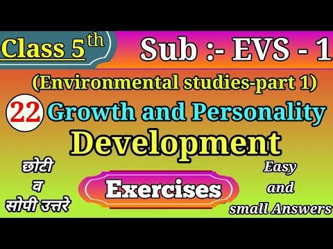 Growth and Personality Development exercises | class 5 environmental studies lesson 22 exercises