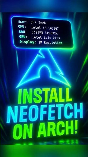 Install Neofetch in Arch Linux in Seconds! ⚡️#ArchLinux #Neofetch