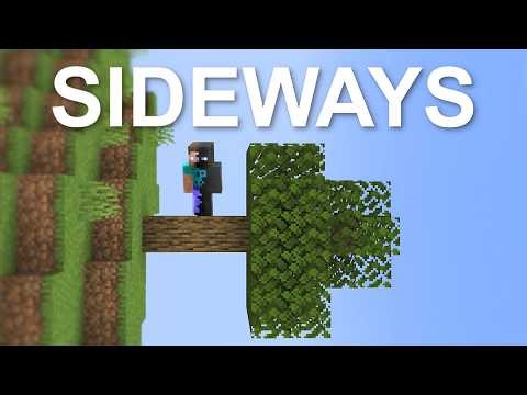 I beat Minecraft Sideways