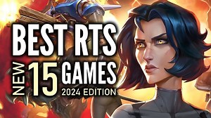 Top 15 RTS Games That You Should Be Playing in 2024
