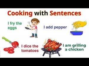 Cooking with sentences | Action Verbs For Beginner Daily English | English Sentences