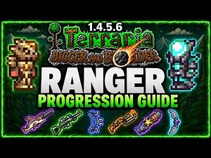 UPDATED Ranger Class Progression Guide for Terraria 1.4.5.6 | Best Ranger Class Guide in 2026