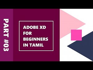 Adobe XD tutorial for beginners in Tamil 2021 | Chapter 3 #uidesign