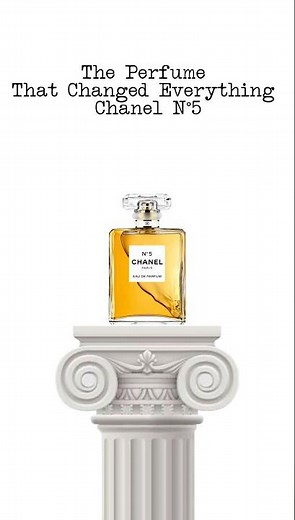 Chanel N°5: The Perfume That Changed Everything