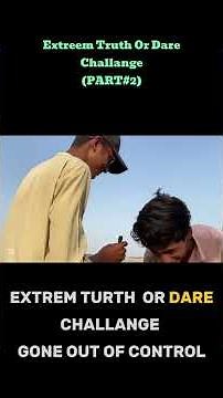 Truth & Dare Challenge Part 2 😱 | Crazy Dares & Unexpected Truths!