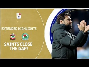 SAINTS CLOSE GAP! | Southampton v Blackburn Rovers extended highlights