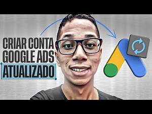 How to Create a Google Ads Account from Scratch - Step by Step - Updated
