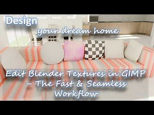 Edit Blender Textures in GIMP – The Fast & Seamless Workflow