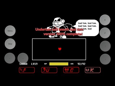 Undertale Last Breath Bad Tom 100% complete! 