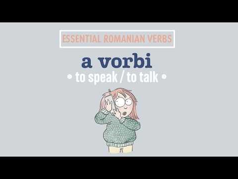 Essential Romanian Verbs: a vorbi (to speak / to talk)