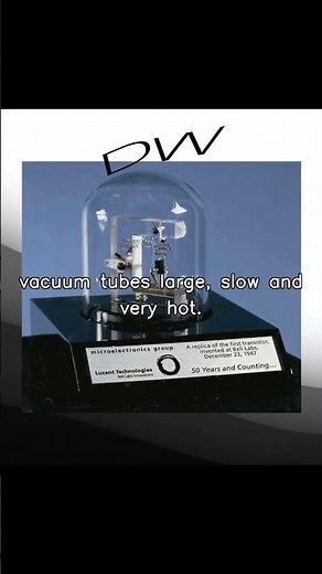 from vacuum tubes to billions of transistors