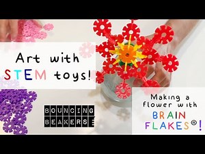 STEM Art with Brain Flakes - Making a Simple Flower for Kids
