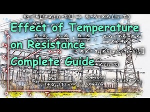 Effect of Temperature on Resistance - Complete Guide with Calculations