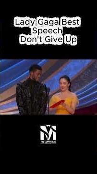 Don't give up motivational speech - Lady Gaga #oscars #motivation #ladygaga #success #motivational