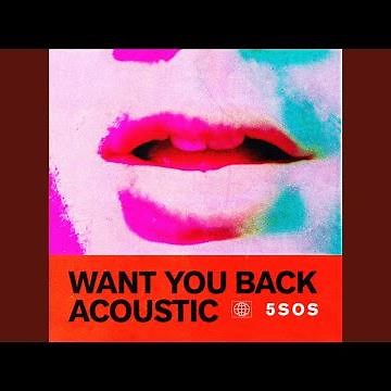 Want You Back (Acoustic)