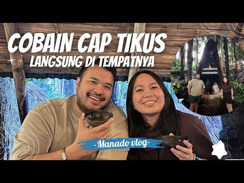 MANADO VLOG 2025 | Try Cap Tikus at Tuur Maasering, Tomohon