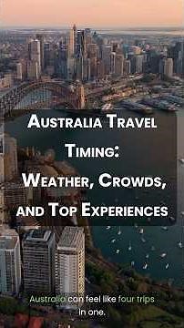 Best Time to Visit Australia 2026: Weather, Crowds & Top Travel Tips 🇦🇺